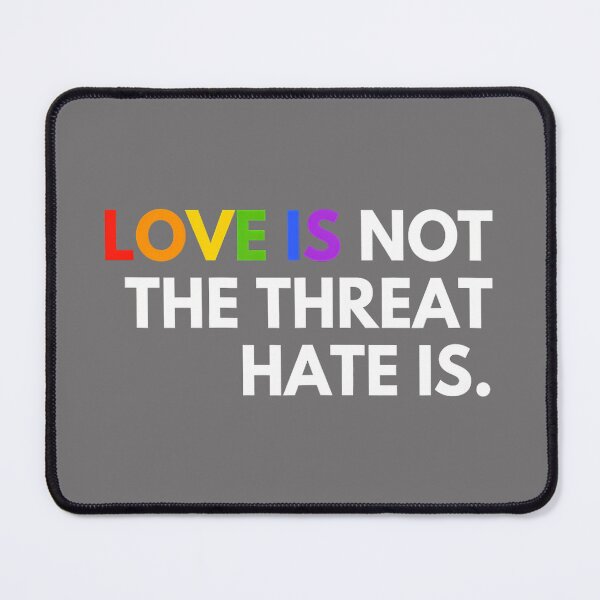 Item preview, Love is Not The Threat Hate is Rainbow LGBTQ Pride designed and sold by KristineLi.
