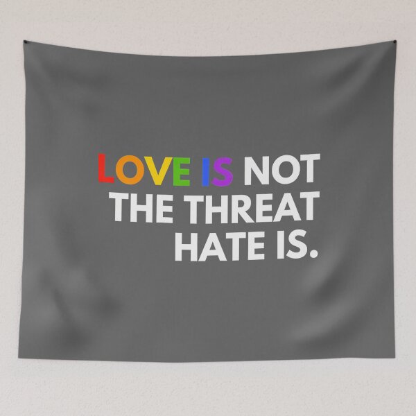 Item preview, Love is Not The Threat Hate is Rainbow LGBTQ Pride designed and sold by KristineLi.
