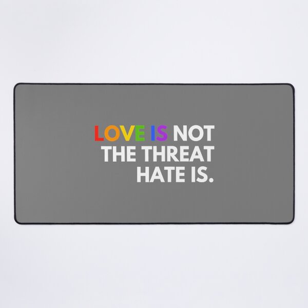 Item preview, Love is Not The Threat Hate is Rainbow LGBTQ Pride designed and sold by KristineLi.