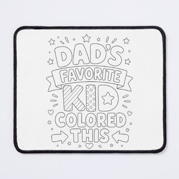Item preview, Dad's Favorite Kid Colored This designed and sold by absalyssa.