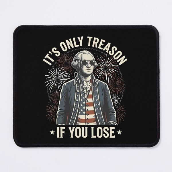 Item preview, It's Only Treason If You Lose George Washington Meme designed and sold by MillieRhodes.