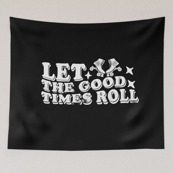 Item preview, Retro Roller Skating Quote  | Let The Good Times Roll Typography designed and sold by BLVDCOLLEGE.