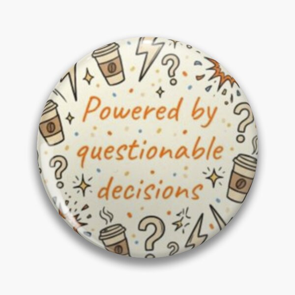 Item preview, Questionable Decisions designed and sold by Makitiadesigns.