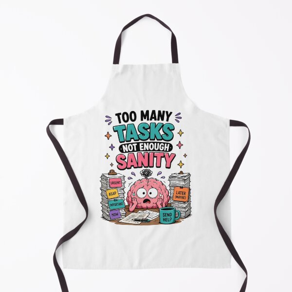 Item preview, Too Many Tasks Not Enough Sanity Funny Office Humor designed and sold by Gift Phrase Studio.