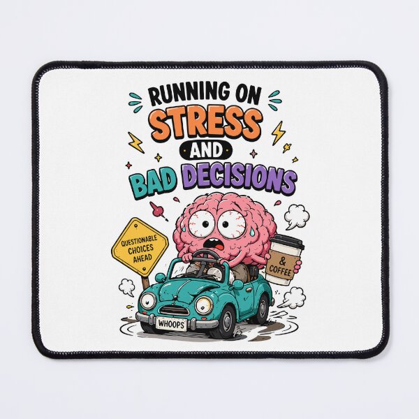 Item preview, Running On Stress And Bad Decisions Funny Burnout Humor designed and sold by Gift Phrase Studio.