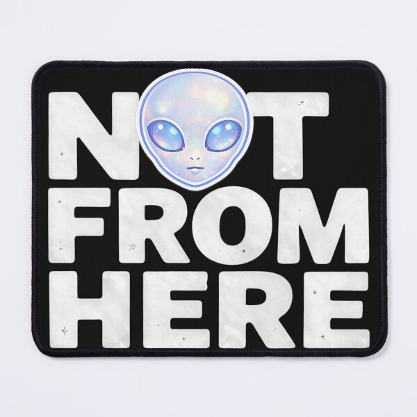 Item preview, Not From Here Opalescent Alien T-Shirt Aliencore designed and sold by piketo.