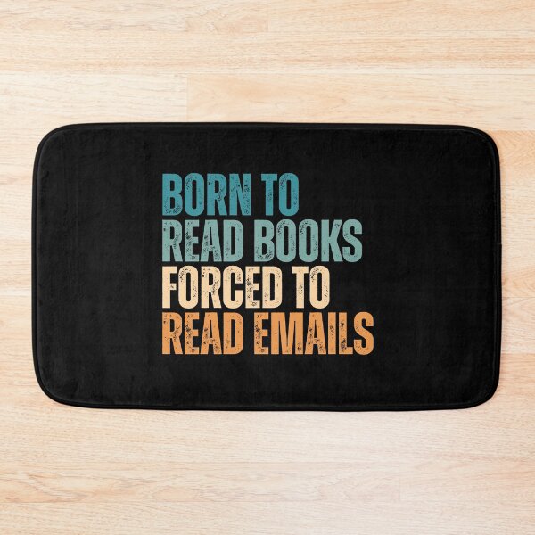 Item preview, Born to Read Books Forced to Read Emails – Funny Book Lover designed and sold by Dondonmart.