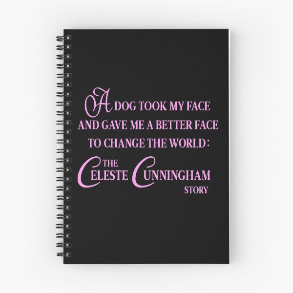 Item preview, a dog took my face and gave me a better face to change the world the celeste cunningham story designed and sold by EigengrauART.