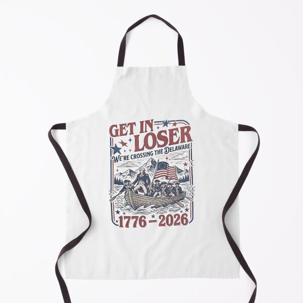 Item preview, Get In Loser We're Crossing The Delaware 1776 2026 designed and sold by MillieRhodes.