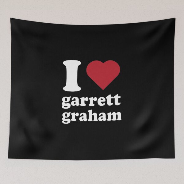 Item preview, I Love Garret Graham designed and sold by aridawstrusbbyg.