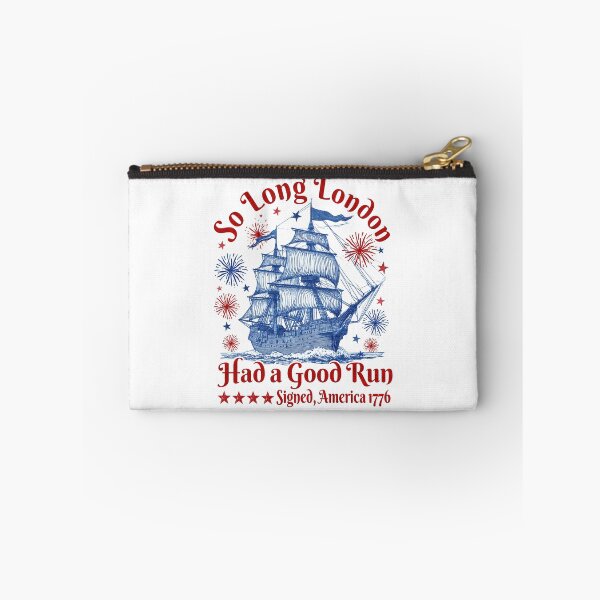 Item preview, So Long London Had A Good Run 4th of July designed and sold by elongatedjazz.