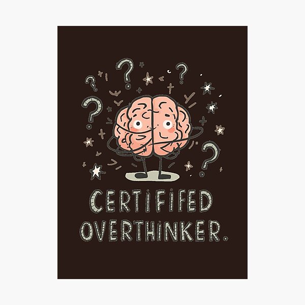 Item preview, Certified Overthinker Funny Anxiety Brain Mental Health Humor designed and sold by ConfuseLab Alt.