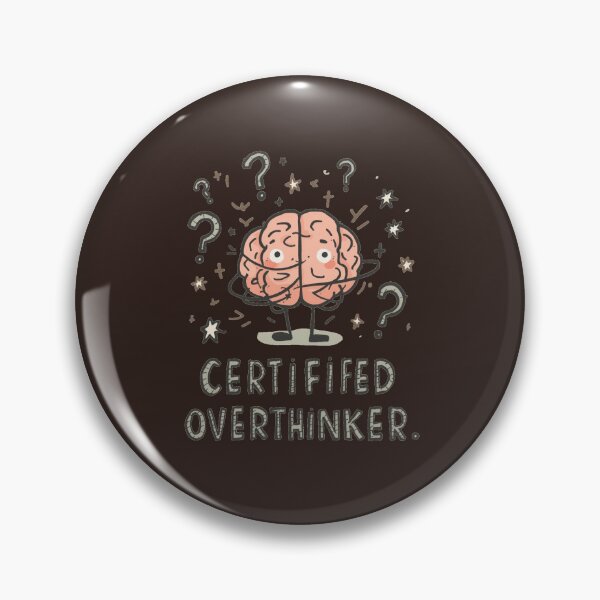 Item preview, Certified Overthinker Funny Anxiety Brain Mental Health Humor designed and sold by ConfuseLab Shop.