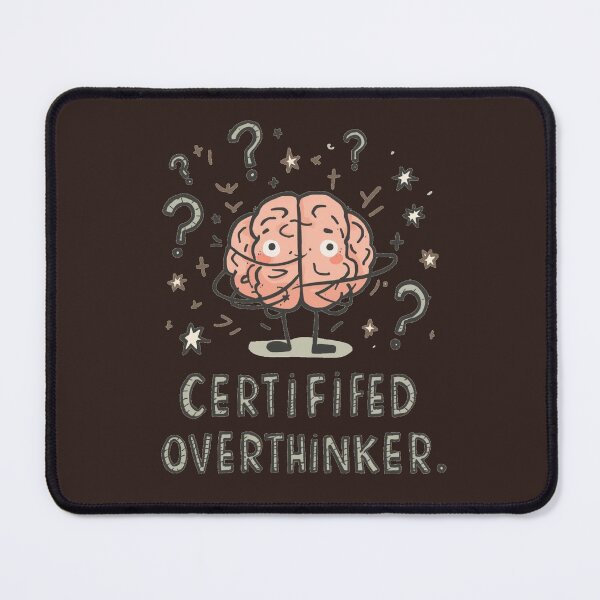 Item preview, Certified Overthinker Funny Anxiety Brain Mental Health Humor designed and sold by ConfuseLab Shop.