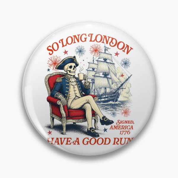 Item preview, So Long London Had A Good Run 4th of July designed and sold by elongatedjazz.
