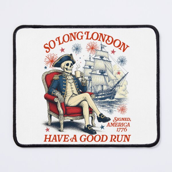 Item preview, So Long London Had A Good Run 4th of July designed and sold by elongatedjazz.