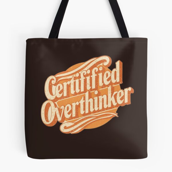 Item preview, Certified Overthinker Funny Anxiety Brain Mental Health Humor designed and sold by ConfuseLab Shop.