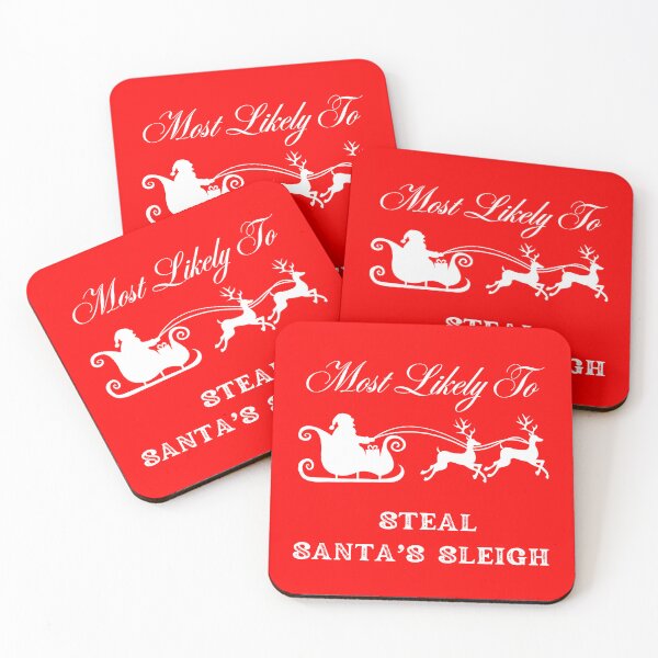 Item preview, Most Likely To Steal Santa's Sleigh designed and sold by Little-Bit-Xtra.