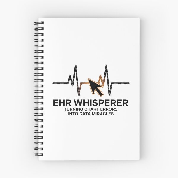 Item preview, Informatics Nurse EHR Whisperer Turning Chart Errors Into Data Miracles T-Shirt designed and sold by CuteDesignables.