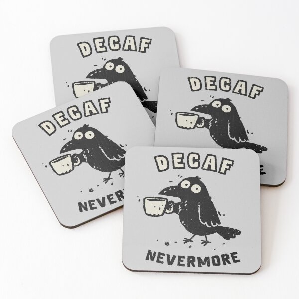 Item preview, Decaf Nevermore designed and sold by kg07.