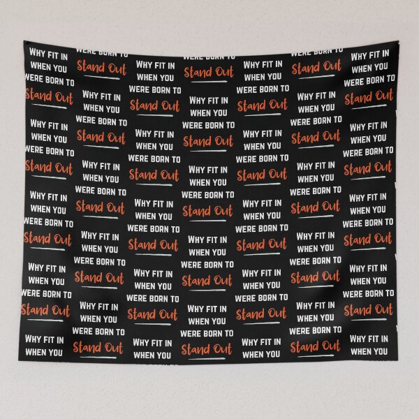 Item preview, Why Fit In When You Were Born To Stand Out designed and sold by Little-Bit-Xtra.