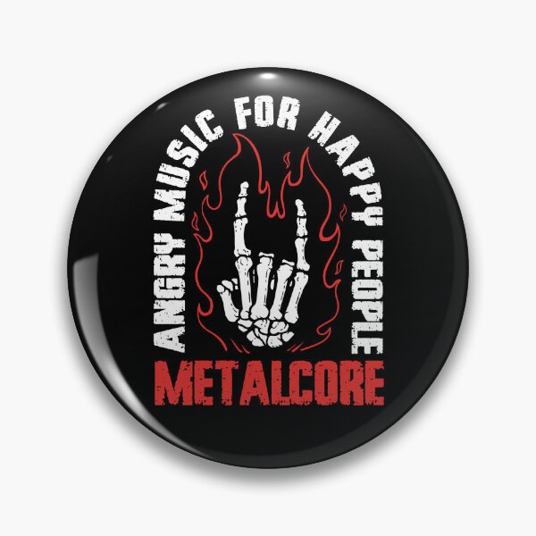Item preview, Metalcore Angry Music for Happy People Funny Metalcore Fan Gift designed and sold by Say It With Ink.