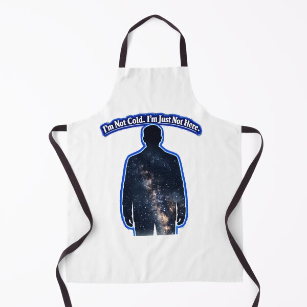 Item preview, I’m Not Cold. I’m Just Not Here  designed and sold by ChaoticVibe22.