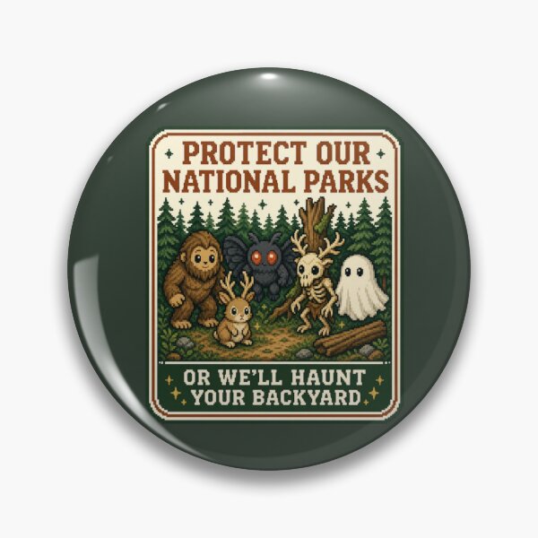 Item preview, Protect Our National Parks Cryptid Pixel Art Bigfoot Jackalope Mothman Wendigo Ghost designed and sold by bosamji.