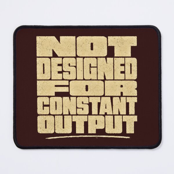 Item preview, Not Designed For Constant Output Anti Burnout Streetwear Tee designed and sold by PhylonBoxx.
