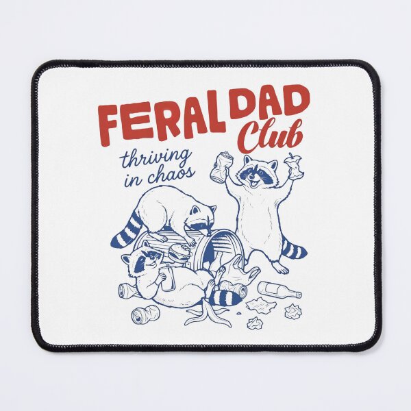 Item preview, Feral Dad Club Chaos designed and sold by wesdesignshop.