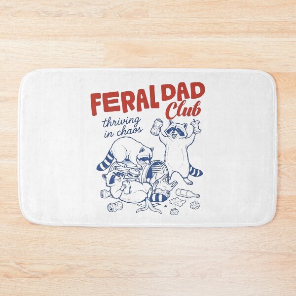 Item preview, Feral Dad Club Chaos designed and sold by wesdesignshop.