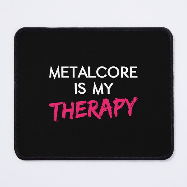 Item preview, Metalcore Is My Therapy Funny Metalcore Fan Gift for Music Lovers designed and sold by Say It With Ink.