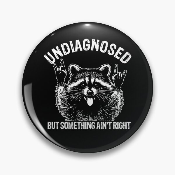 Item preview, Undiagnosed But Something Ain't Right designed and sold by Necesario88.