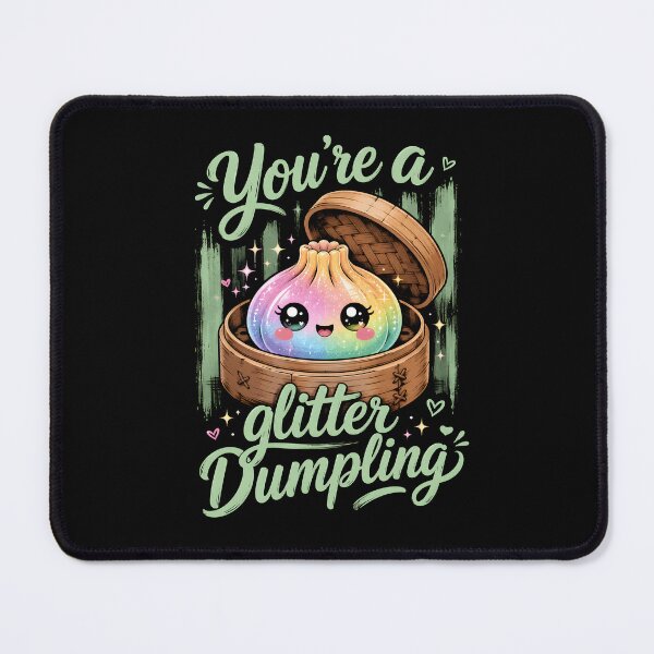 Item preview, You’re a glitter Dumpling designed and sold by zoes-ink.