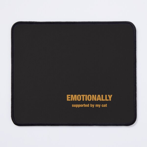Item preview, Emotionally Supported by My Cat – Funny Cat Lover Quote Design designed and sold by EditionN.