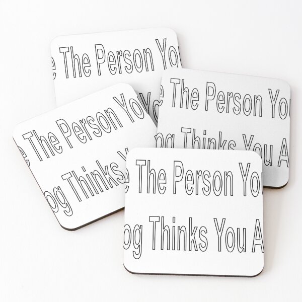 Item preview, Be The Person Your Dog Thinks You Are designed and sold by loveling.