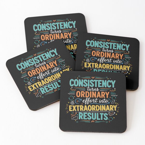 Item preview, Consistency turns ordinary effort into extraordinary results. designed and sold by PGRprint.