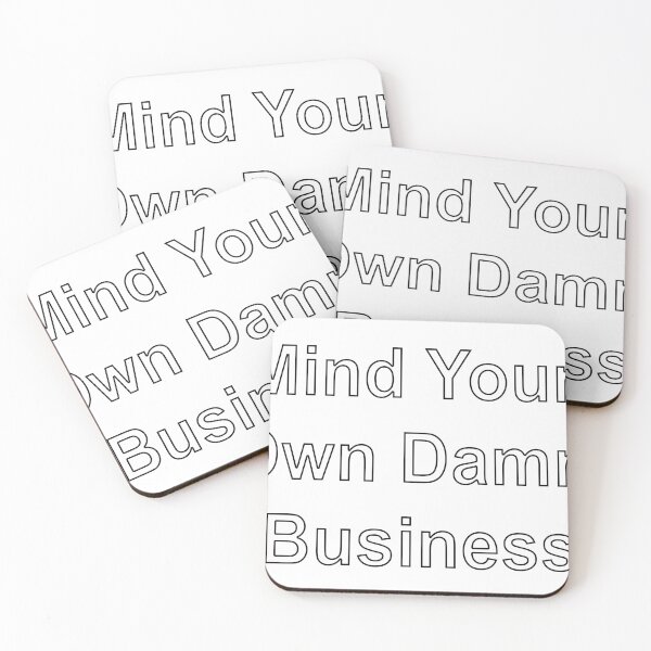 Item preview, Mind Your Own Damn Business designed and sold by loveling.
