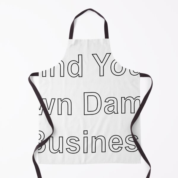 Item preview, Mind Your Own Damn Business designed and sold by loveling.