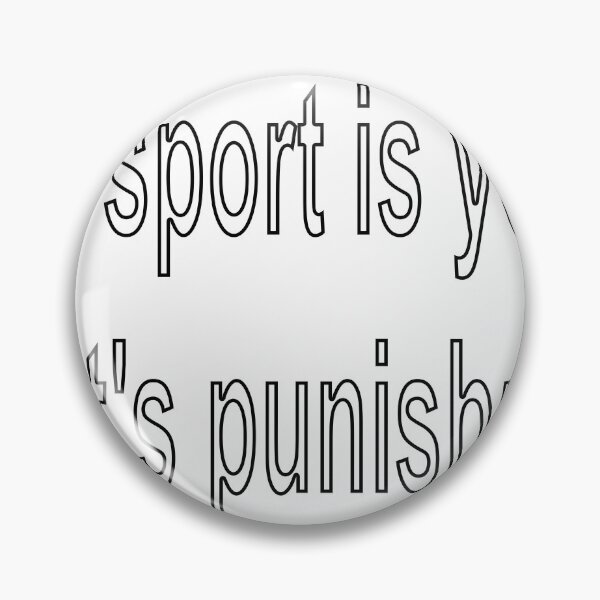 Item preview, My sport is your sport's punishment designed and sold by loveling.