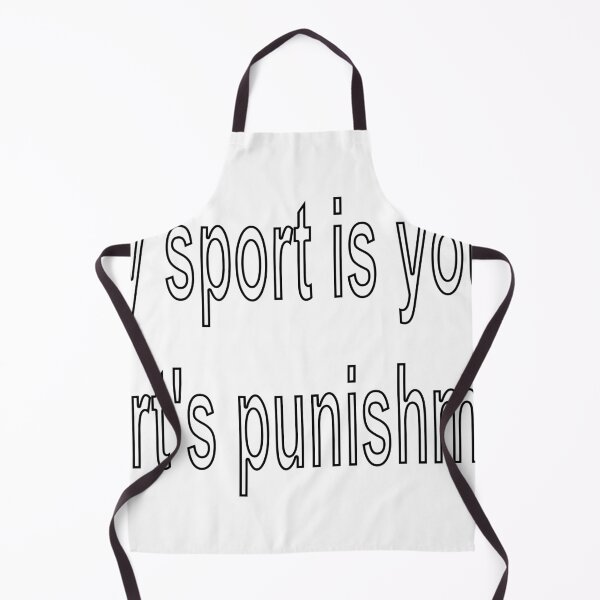 Item preview, My sport is your sport's punishment designed and sold by loveling.