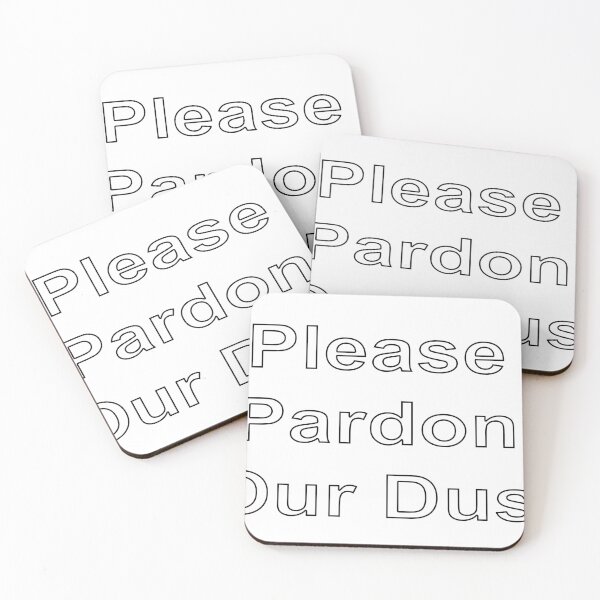 Item preview, Please Pardon Our Dust designed and sold by loveling.