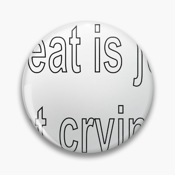 Item preview, sweat is just fat crying designed and sold by loveling.