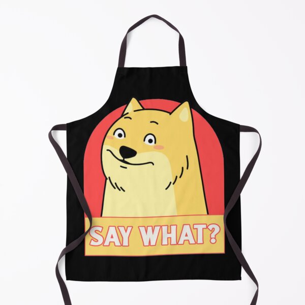Item preview, Say What Funny Shiba Inu Doge Reaction Meme designed and sold by GenZFashion000.