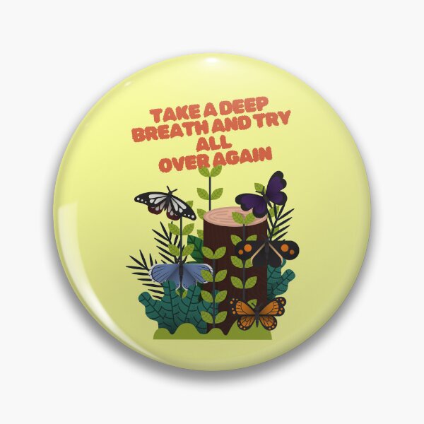 Item preview, Take a Deep Breath and Try All Over Again Butterfly Nature Quote designed and sold by creativerooney.