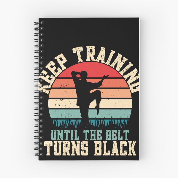 Item preview, Keep Training Until The Belt Turns Black Martial Arts Practitioner Black Belt Goal designed and sold by PopStars1993.