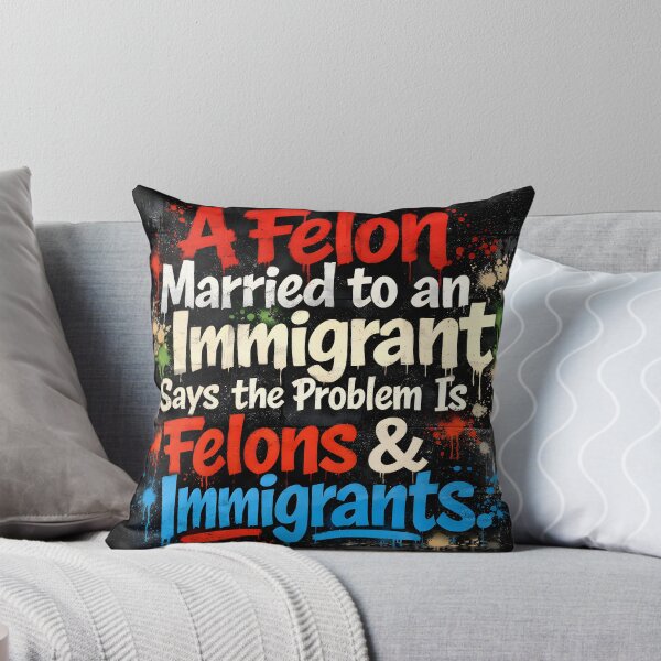 Item preview, A Felon Married to an Immigrant – Graffiti Design designed and sold by ChaoticVibe22.
