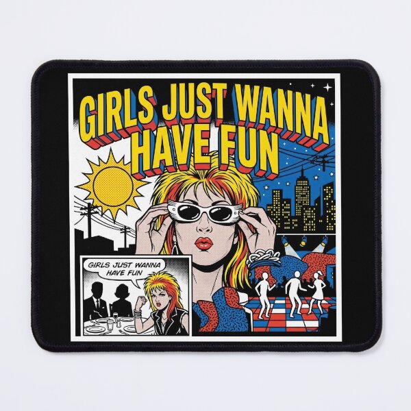 Item preview, Girls Just Want To Have Fun designed and sold by Kitkin.