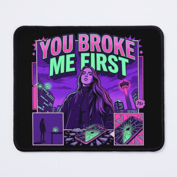 Item preview, You Broke Me First designed and sold by Kitkin.