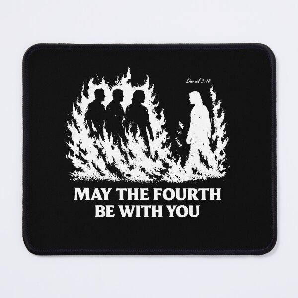 Item preview, May The Fourth Be With You Daniel 3 18 designed and sold by LOUP-SOLI.